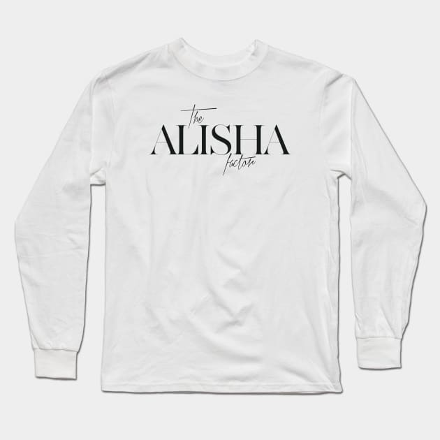 The Alisha Factor Long Sleeve T-Shirt by TheXFactor